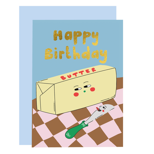 Butter me up birthday card gold foil